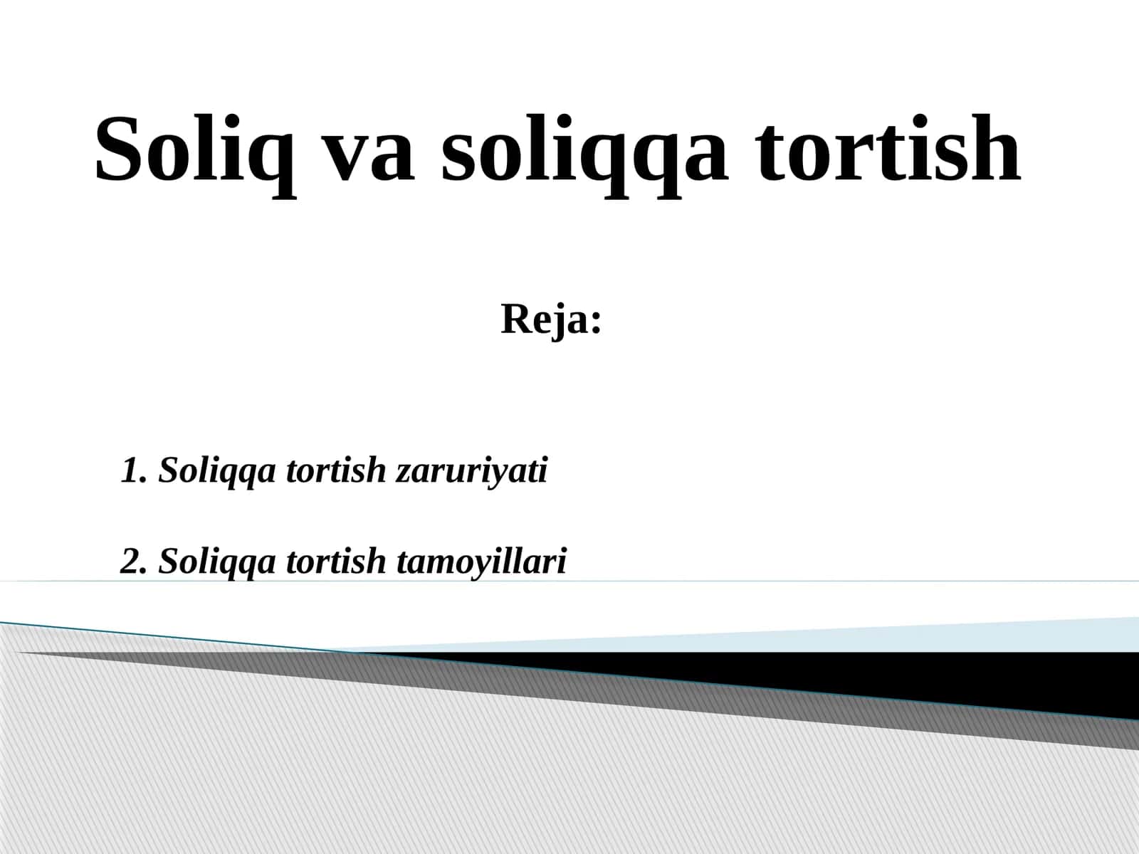 Soliq va soliqqa tortish