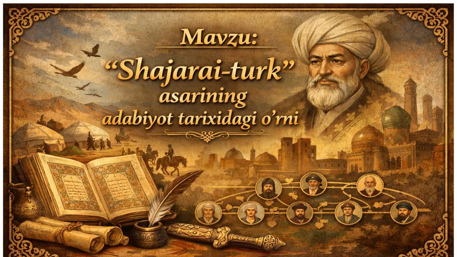 Abulg‘ozi Bahodirxon XVII asrda Xiva xonligining hukmdori