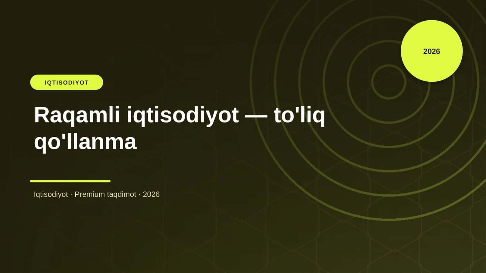 Raqamli iqtisodiyot — to'liq qo'llanma