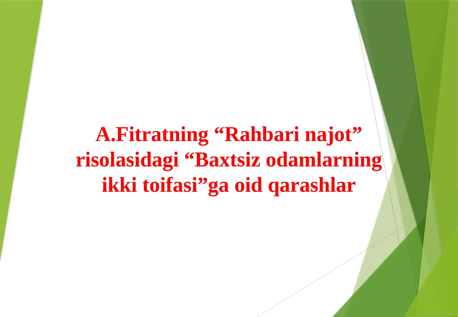 Rahbarinajot risolasi - Baxtsiz odamlarning ikki toifasi
