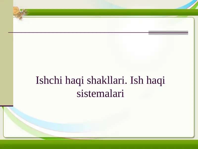 Mehnat haqini hisoblashda ishning sifati