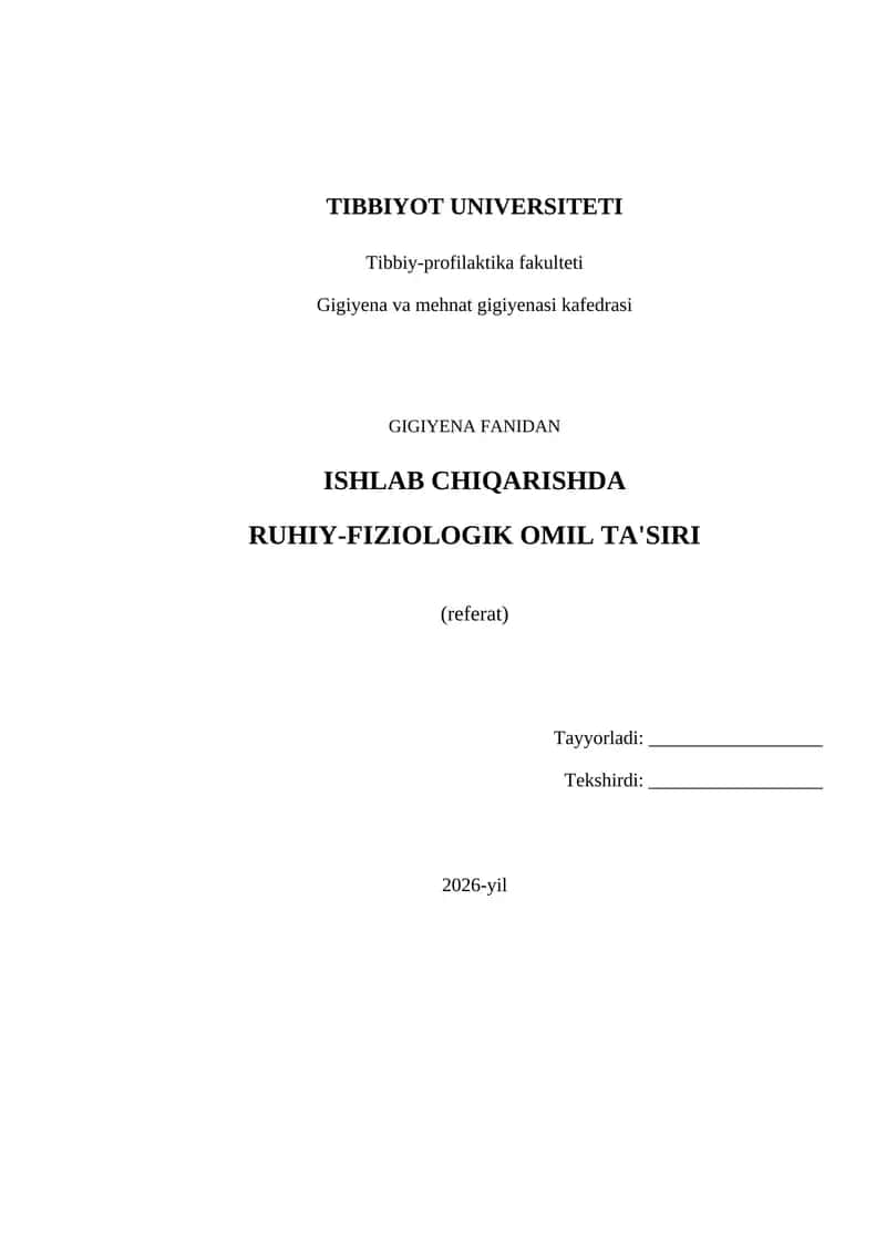 ISHLAB CHIQARISHDA
RUHIY-FIZIOLOGIK OMIL TA'SIRI