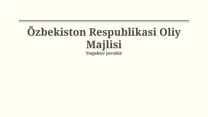 Oliy Majlisning Tuzulimi