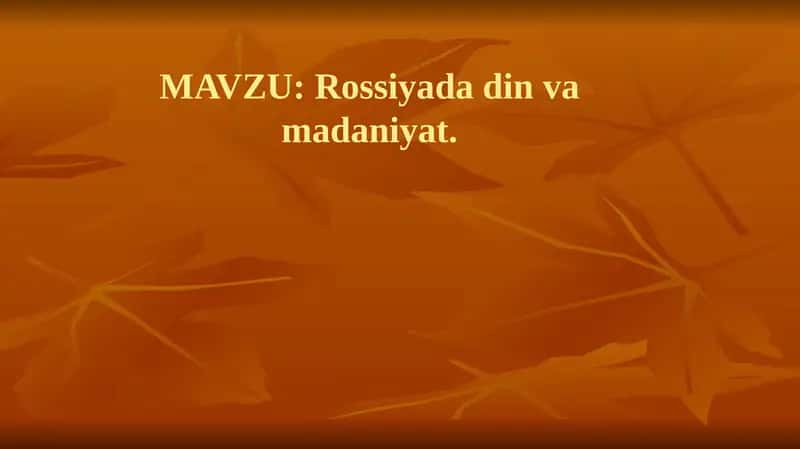 Rossiyada din va madaniyat