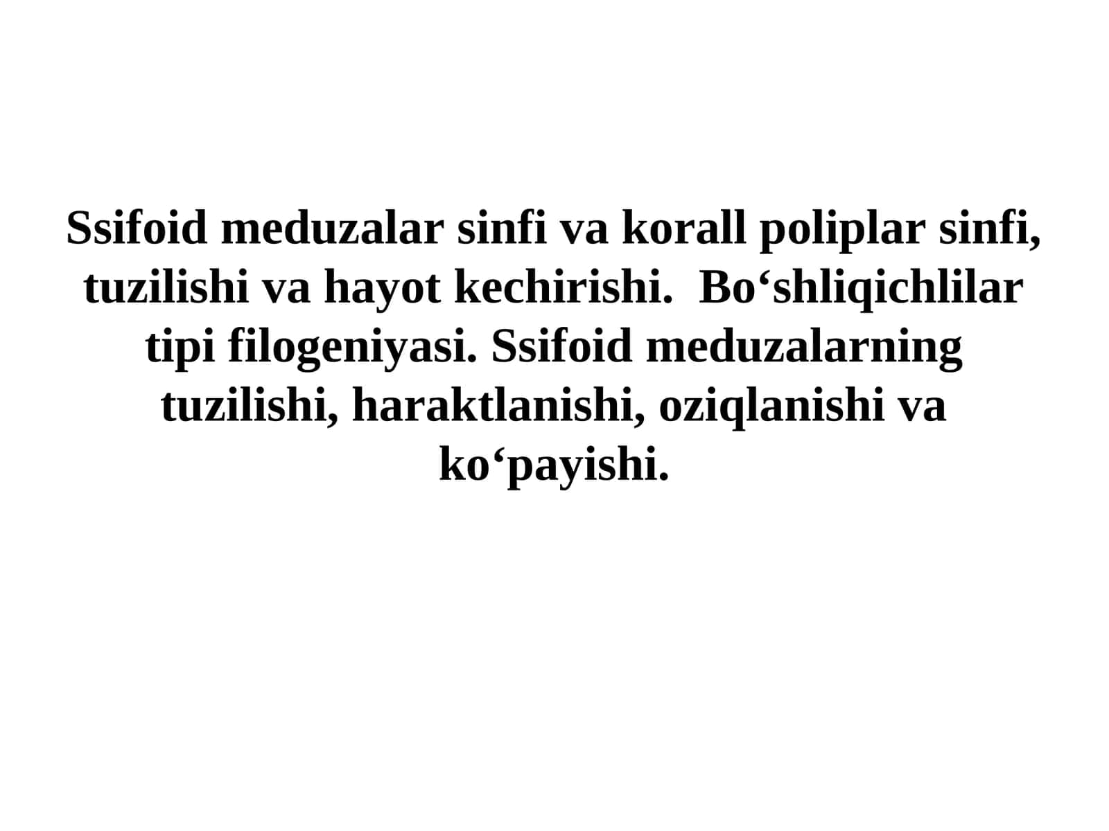 Ssifoid meduzalar sinfi va korall poliplar sinfi