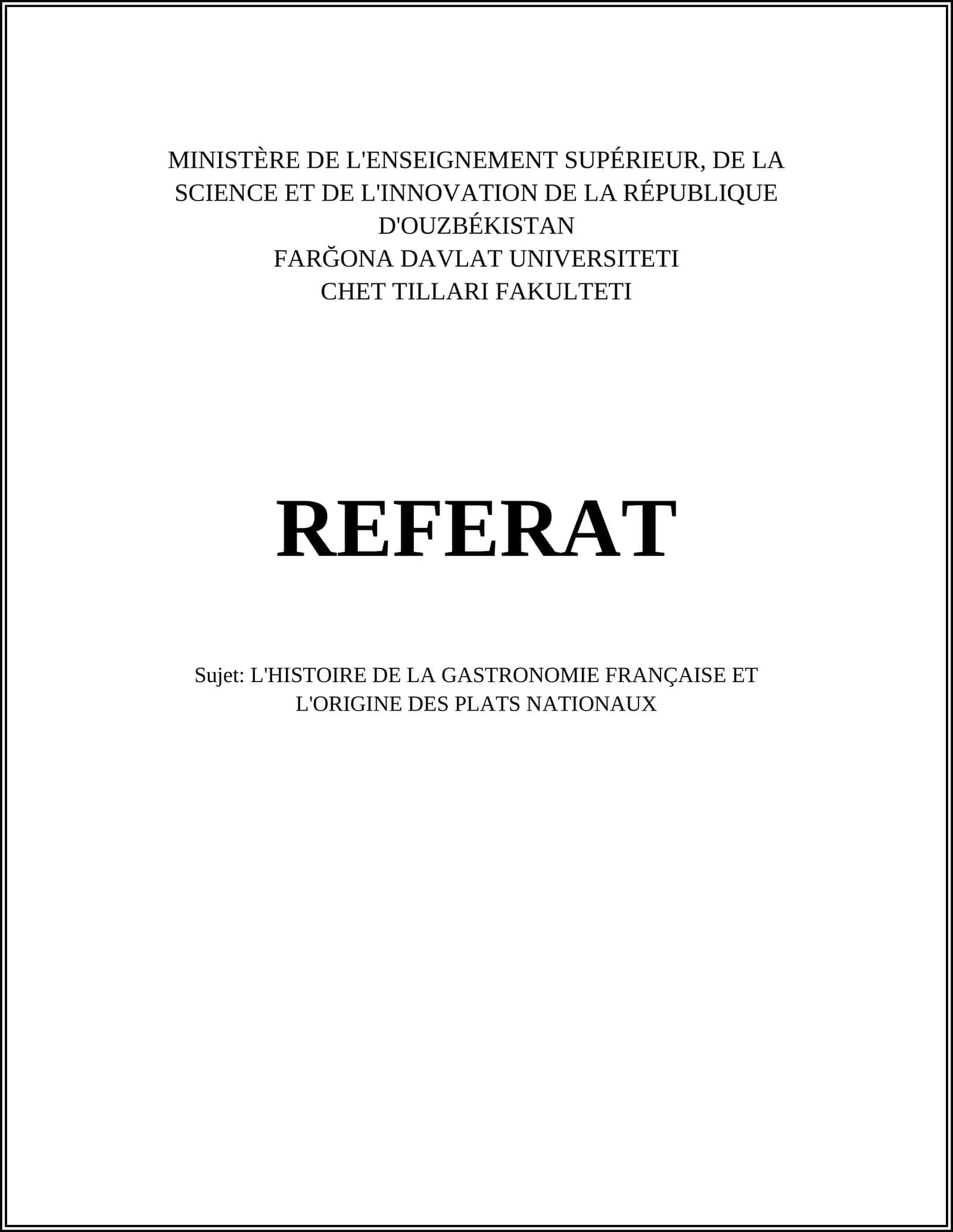 L'HISTOIRE DE LA GASTRONOMIE FRANÇAISE ET L'ORIGINE DES PLATS NATIONAUX