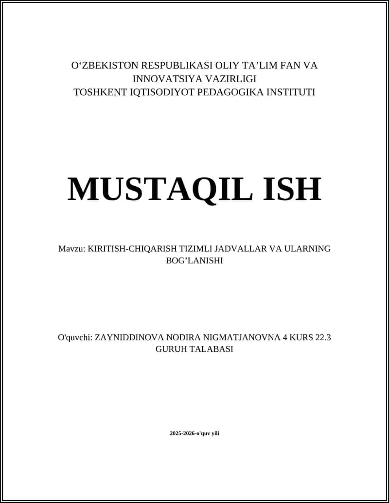 KIRITISH-CHIQARISH TIZIMLI JADVALLAR VA ULARNING BOG’LANISHI