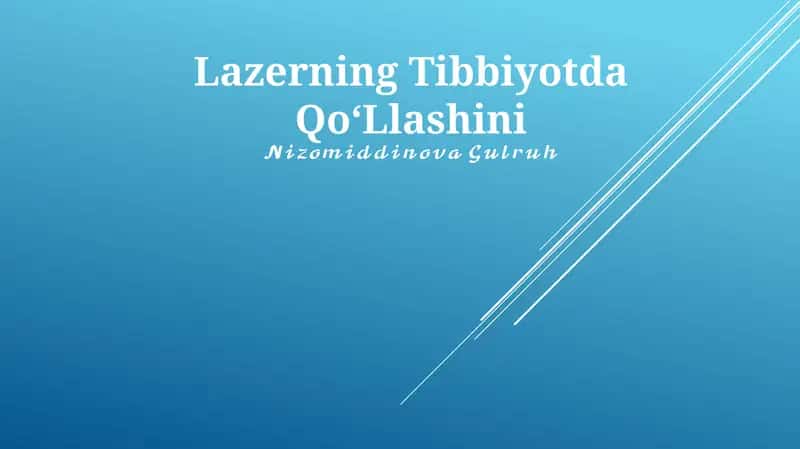 Lazerning Tibbiyotda Qo'LLashini