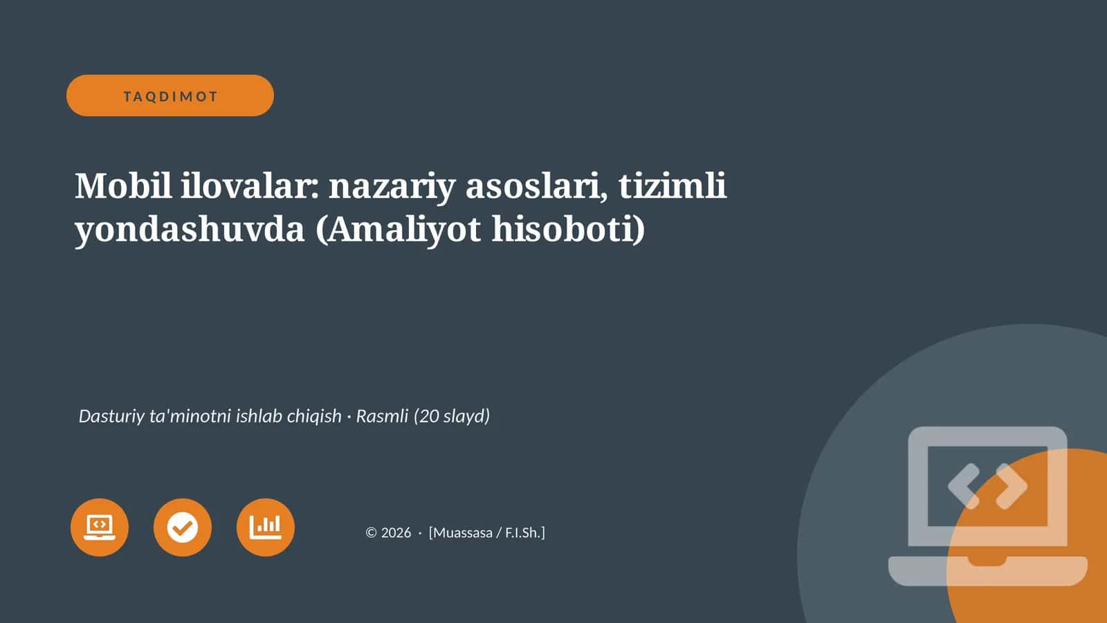 Mobil ilovalar: nazariy asoslari, tizimli yondashuvda (Amaliyot hisoboti)