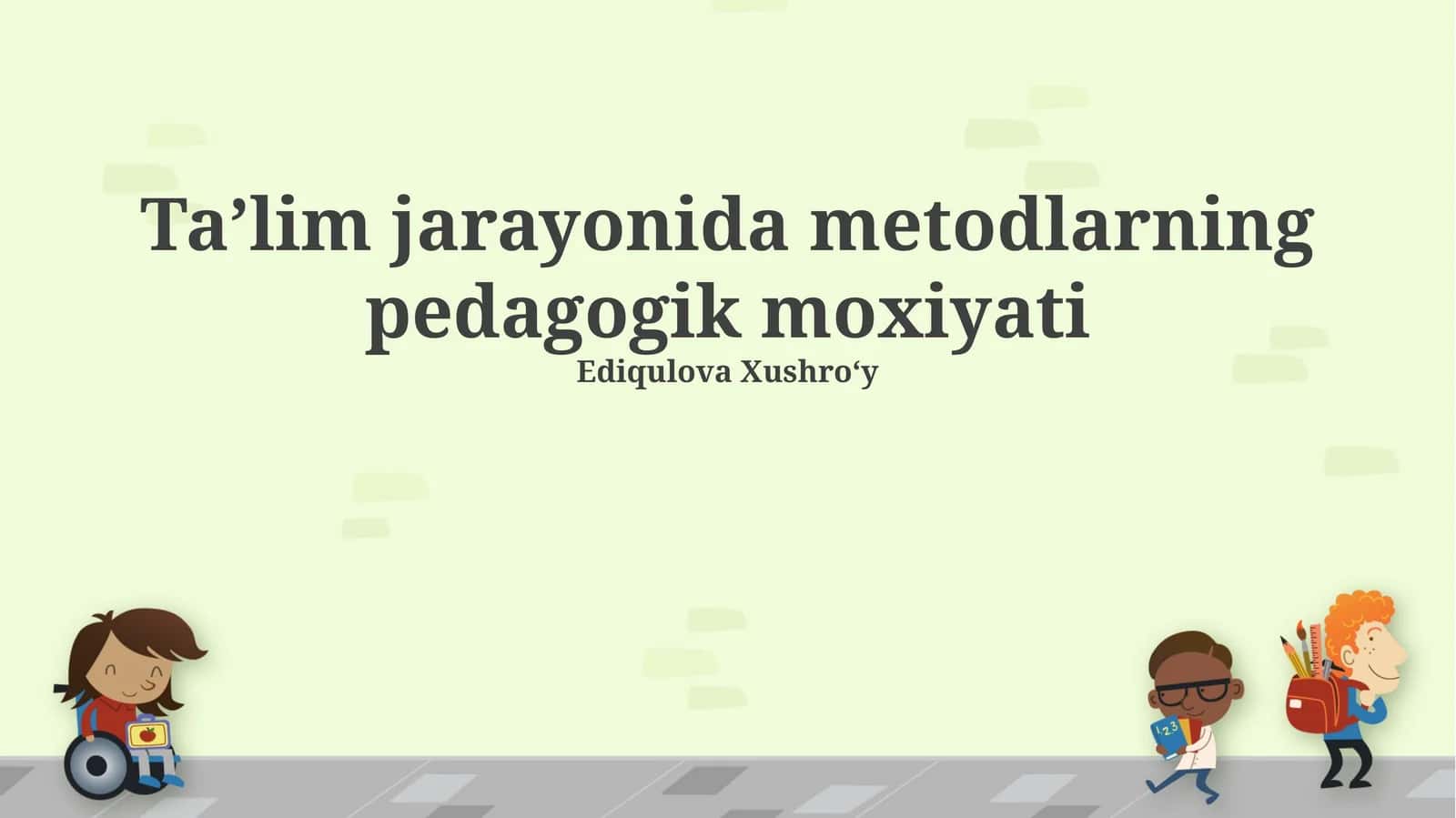 Ta’lim metodlarini takomillashtirish yo‘llari