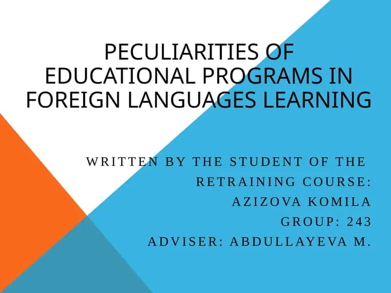 Peculiarities of educational programs in foreign languages learning