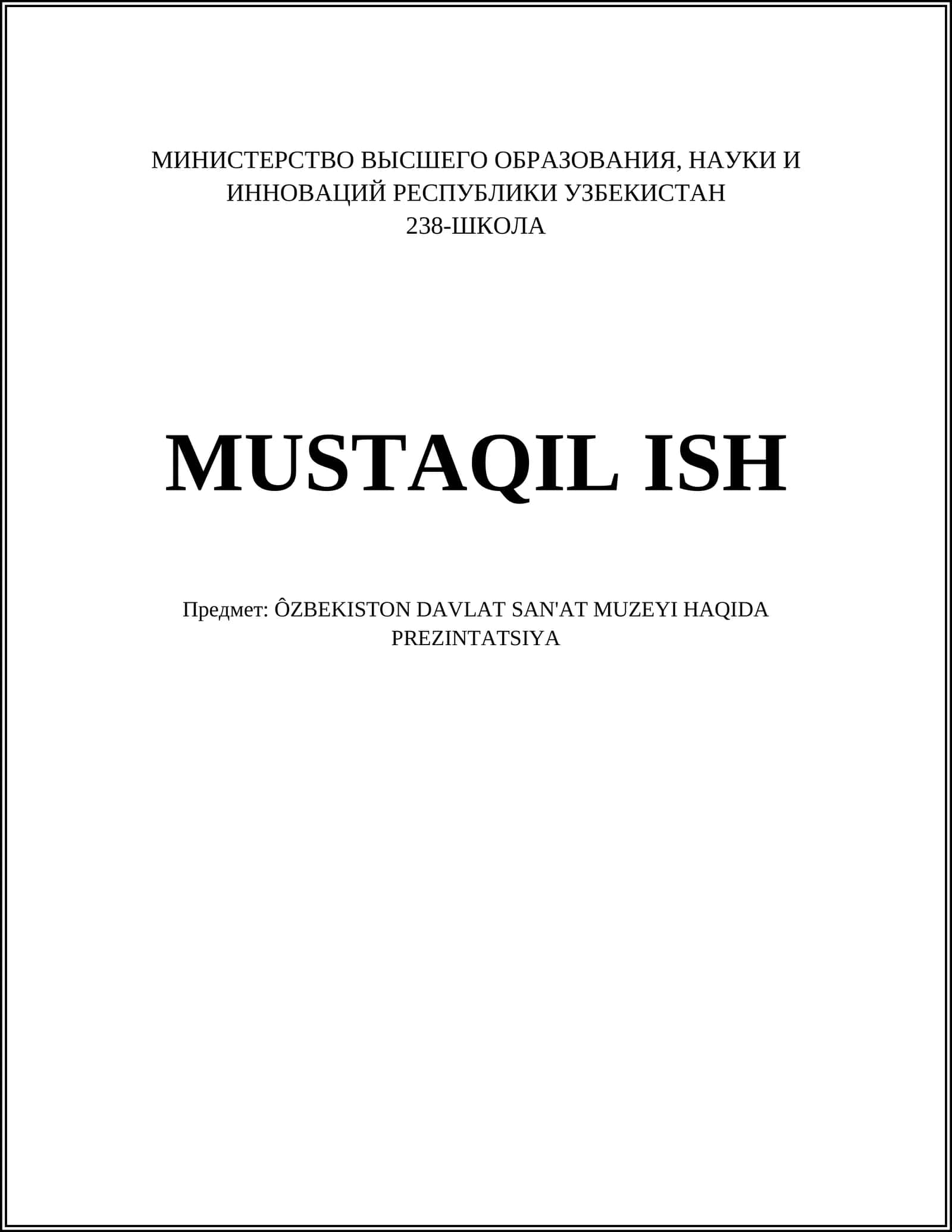 ÔZBEKISTON DAVLAT SAN'AT MUZEYI HAQIDA PREZINTATSIYA