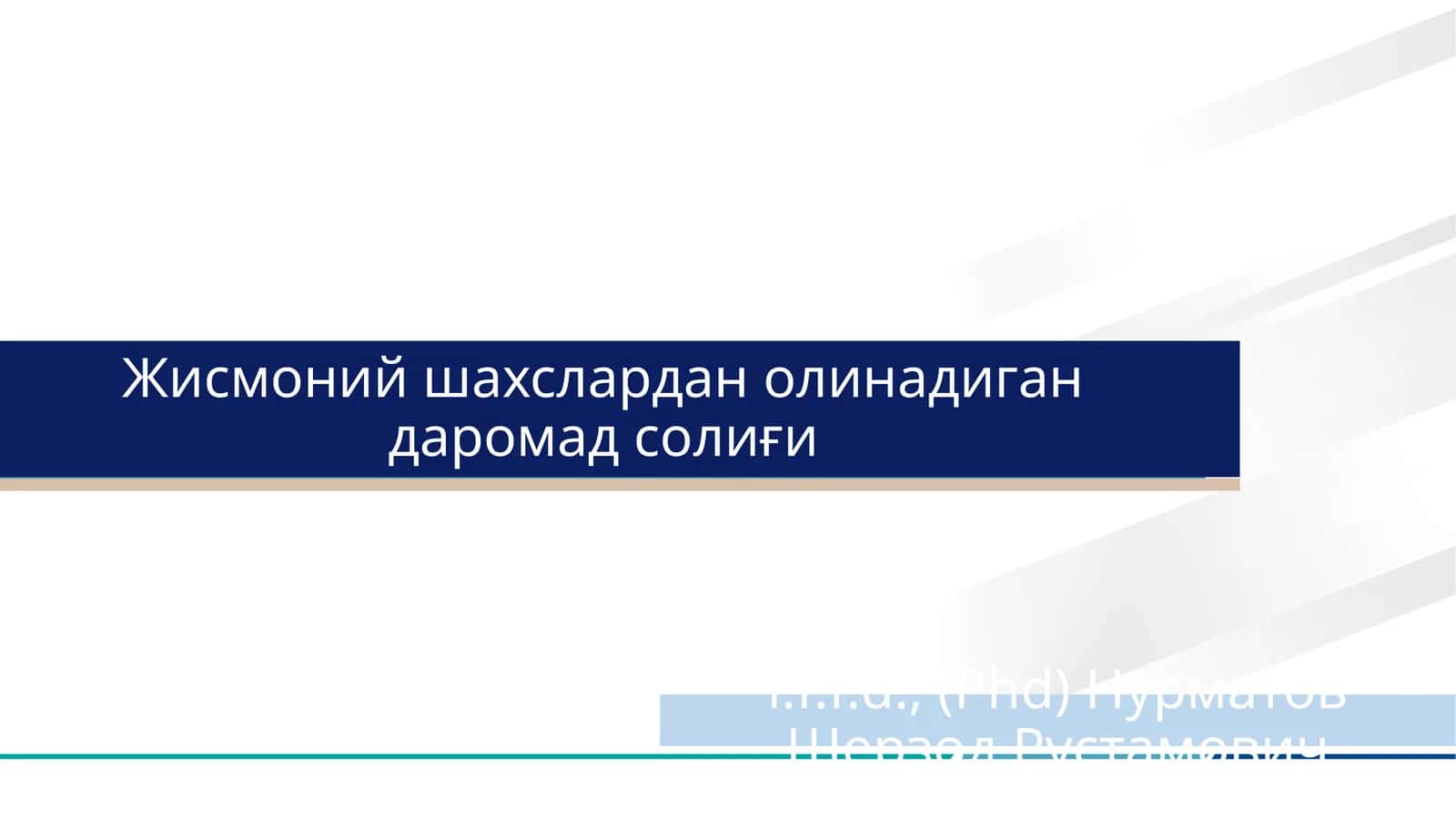 Жисмоний шахслардан олинадиган даромад солиғи