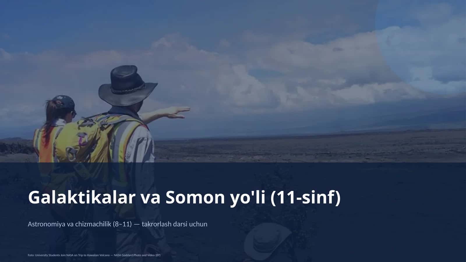 Galaktikalar va Somon yo'li (11-sinf)