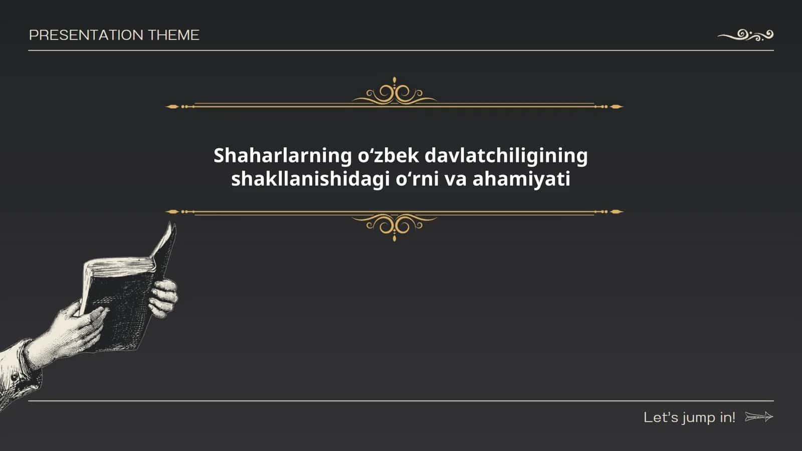 Shaharlarning oʻzbek davlatchiligining shakllanishidagi oʻrni va ahamiyati