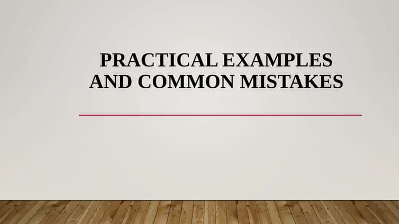 Practical Examples and Common Mistakes