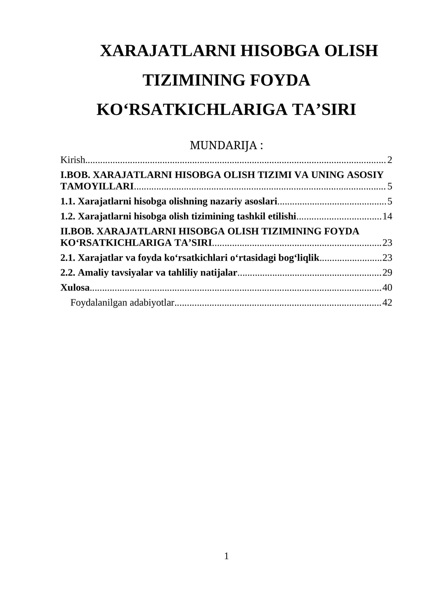 XARAJATLARNI HISOBGA OLISH TIZIMINING FOYDA KO‘RSATKICHLARIGA TA’SIRI