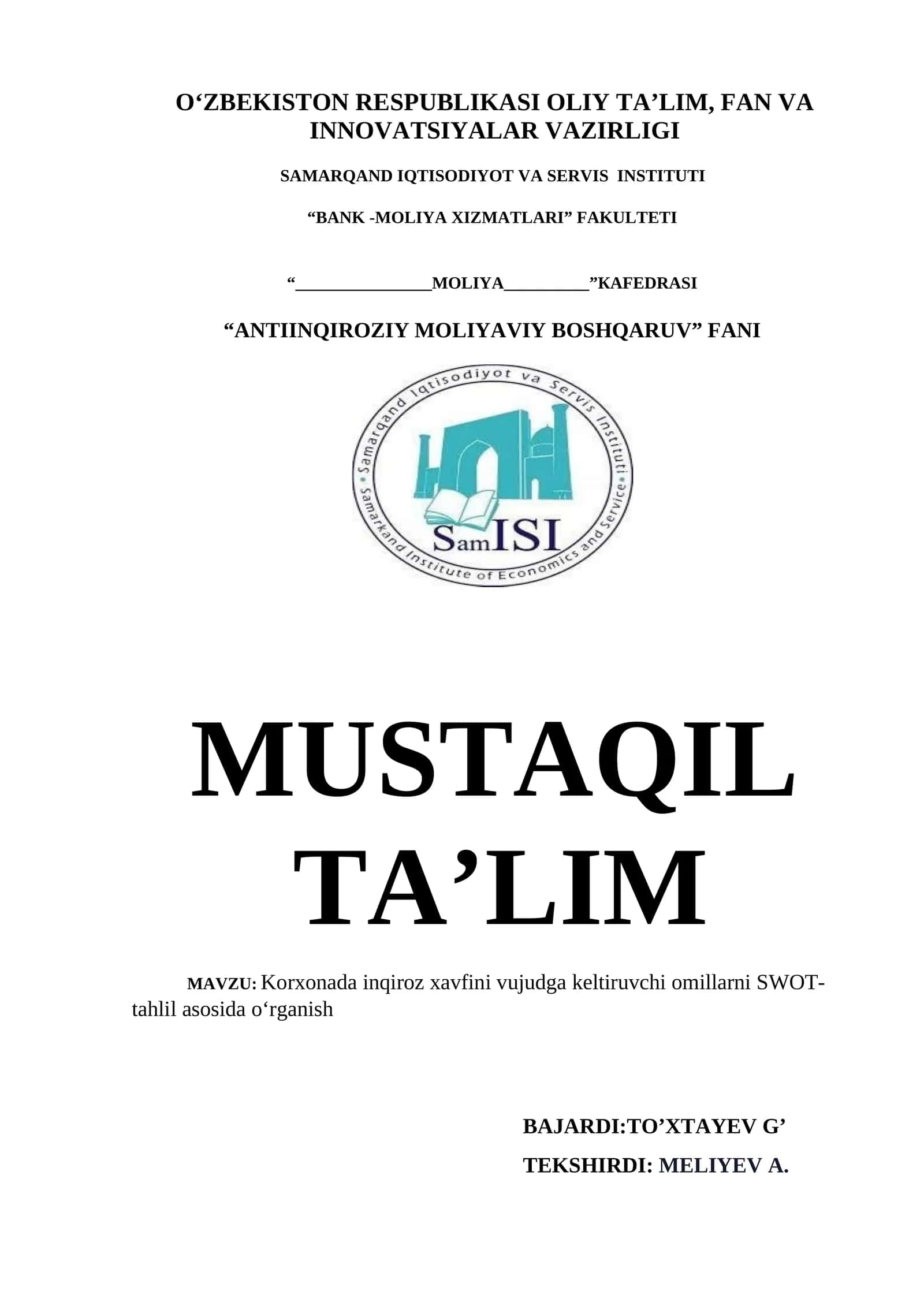 Korxonada inqiroz xavfini vujudga keltiruvchi omillarni SWOT-tahlil asosida o'rganish