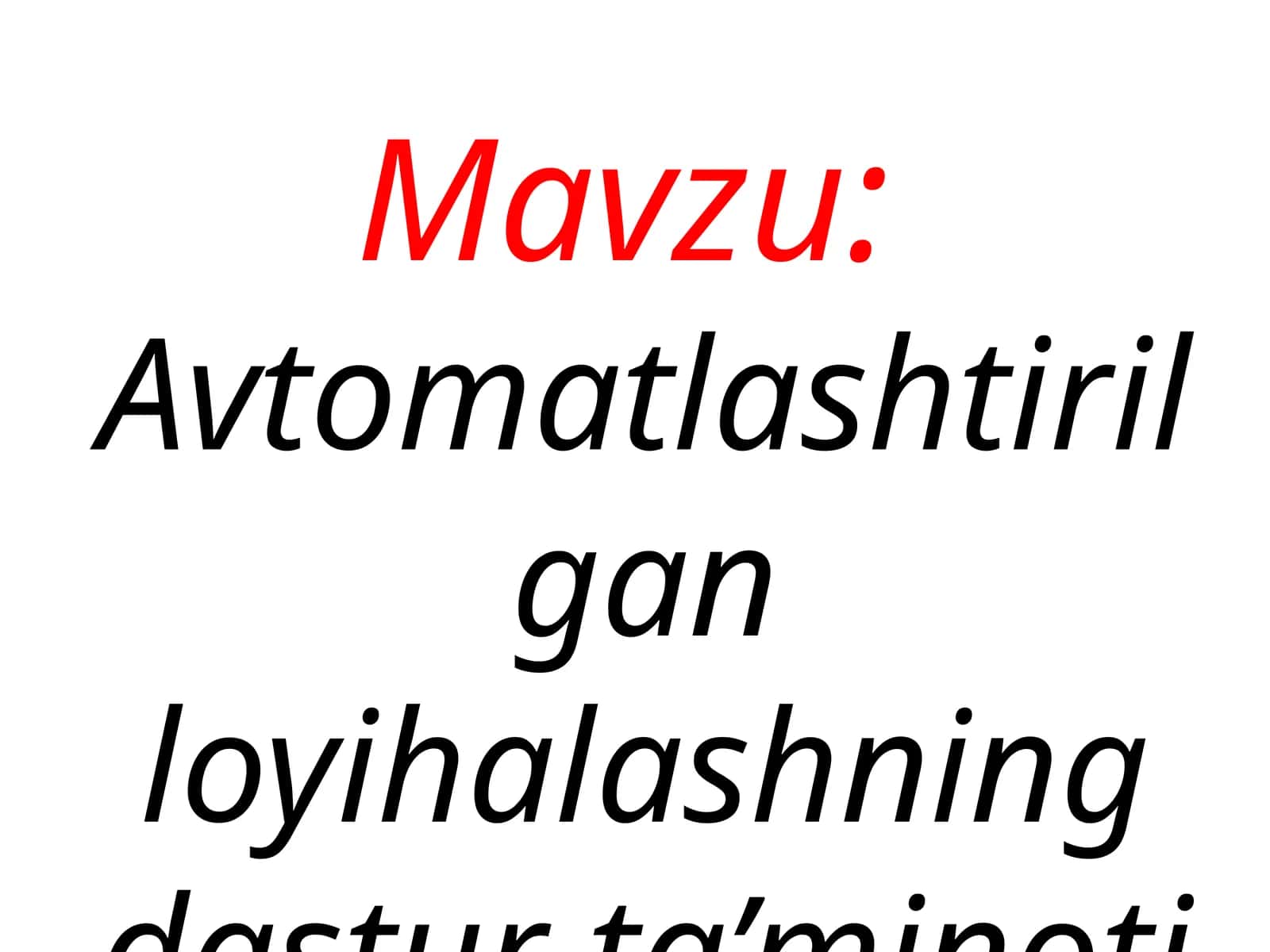 Avtomatlashtirilgan loyihalashning dastur ta’minoti