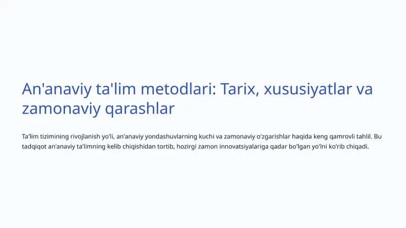 An'anaviy ta'lim metodlari: Tarix, xususiyatlar va zamonaviy qarashlar