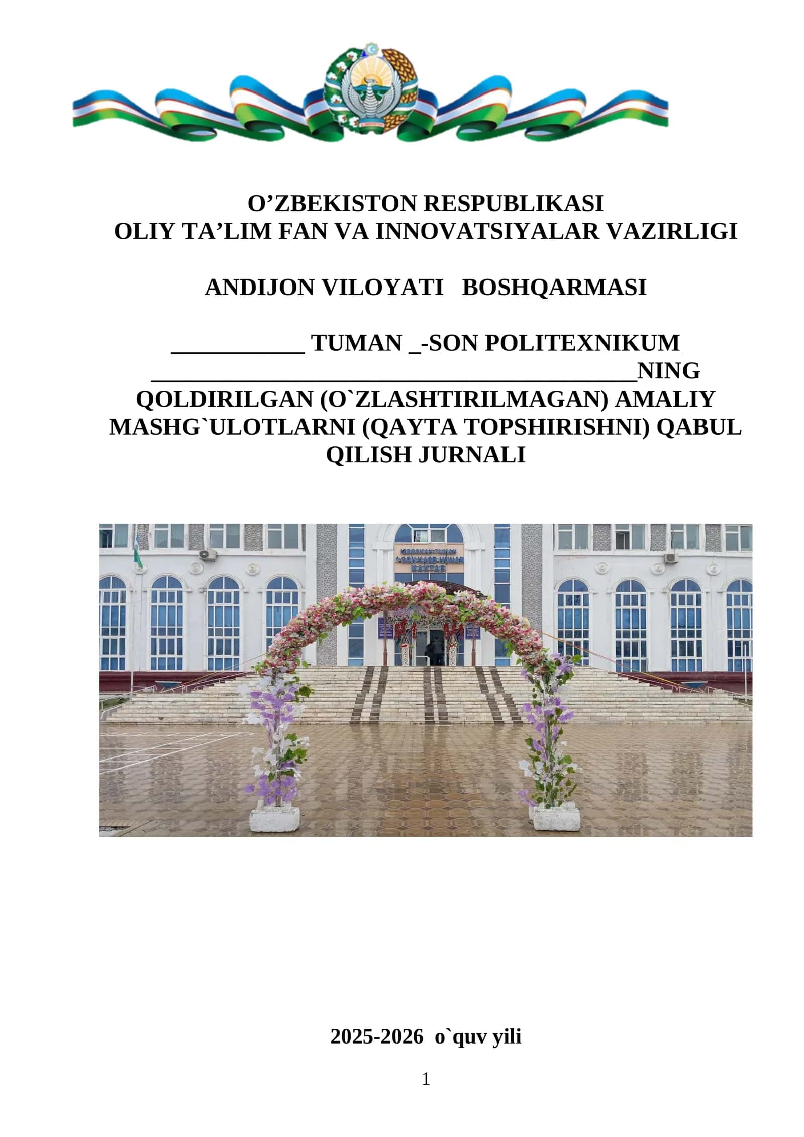 QOLDIRILGAN (O`ZLASHTIRILMAGAN) AMALIY MASHG`ULOTLARNI (QAYTA TOPSHIRISHNI) QABUL QILISH JURNALI