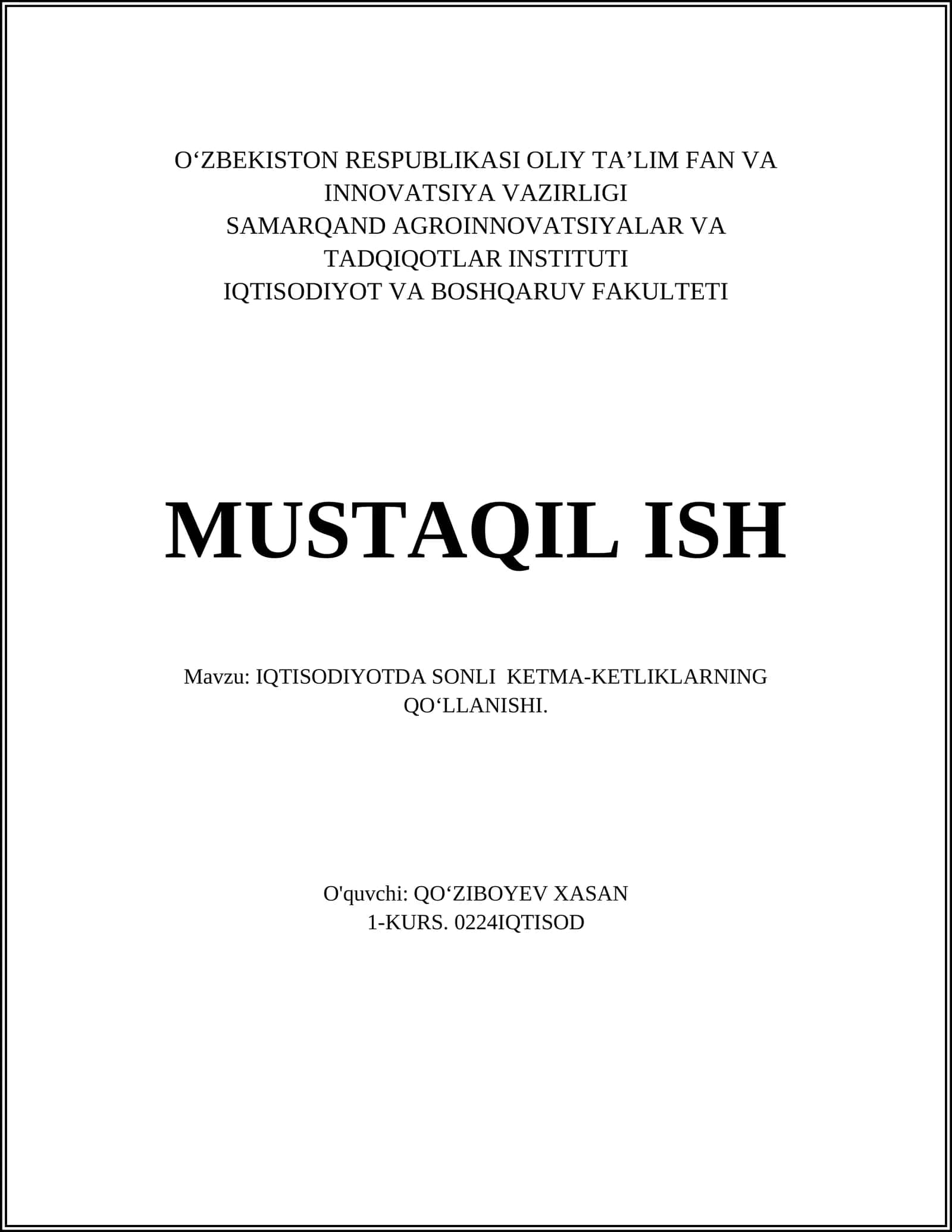 IQTISODIYOTDA SONLI KETMA-KETLIKLARNING QO‘LLANISHI