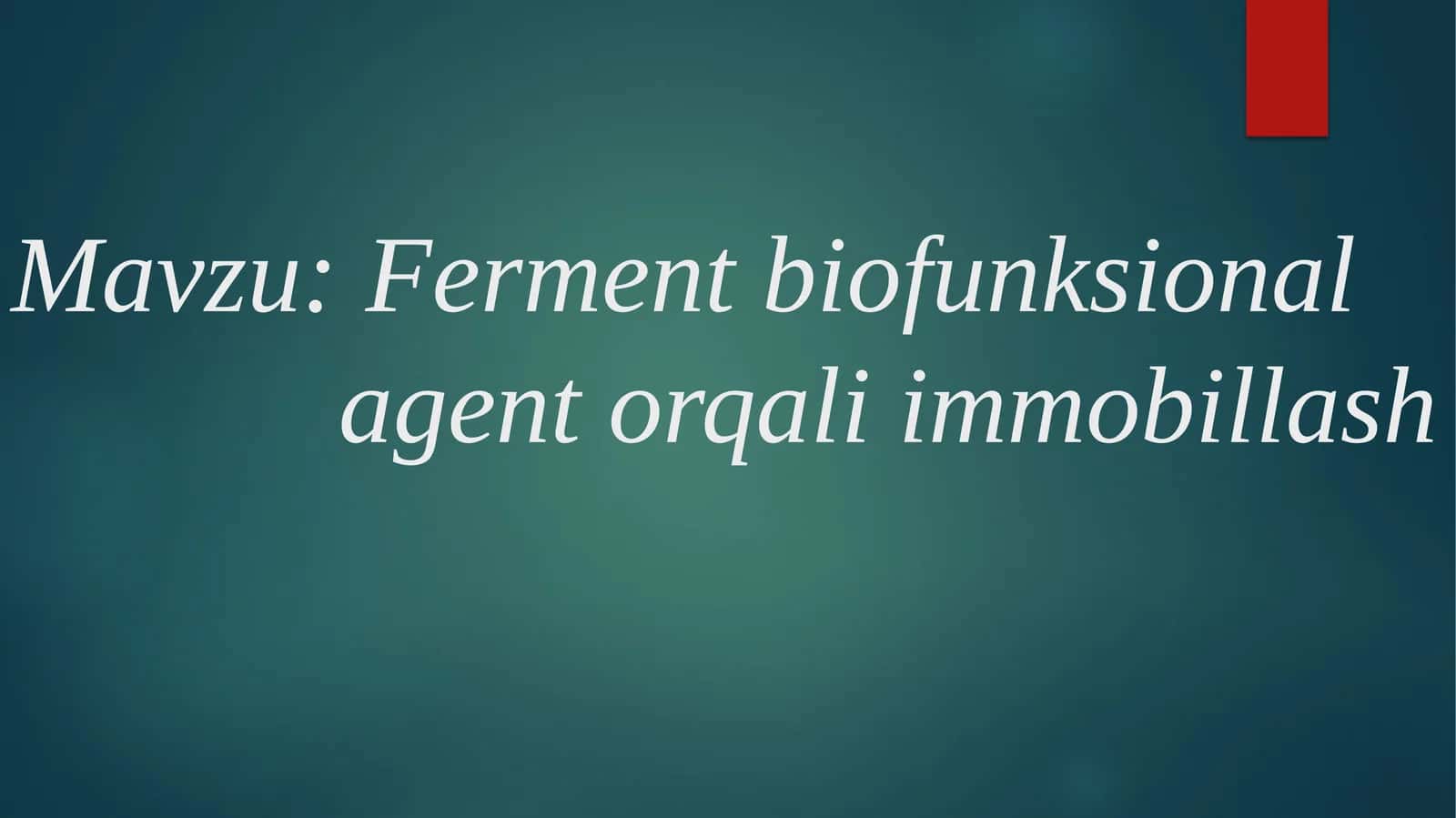 Fermentbiofunksionalagentlar orqali immobilash