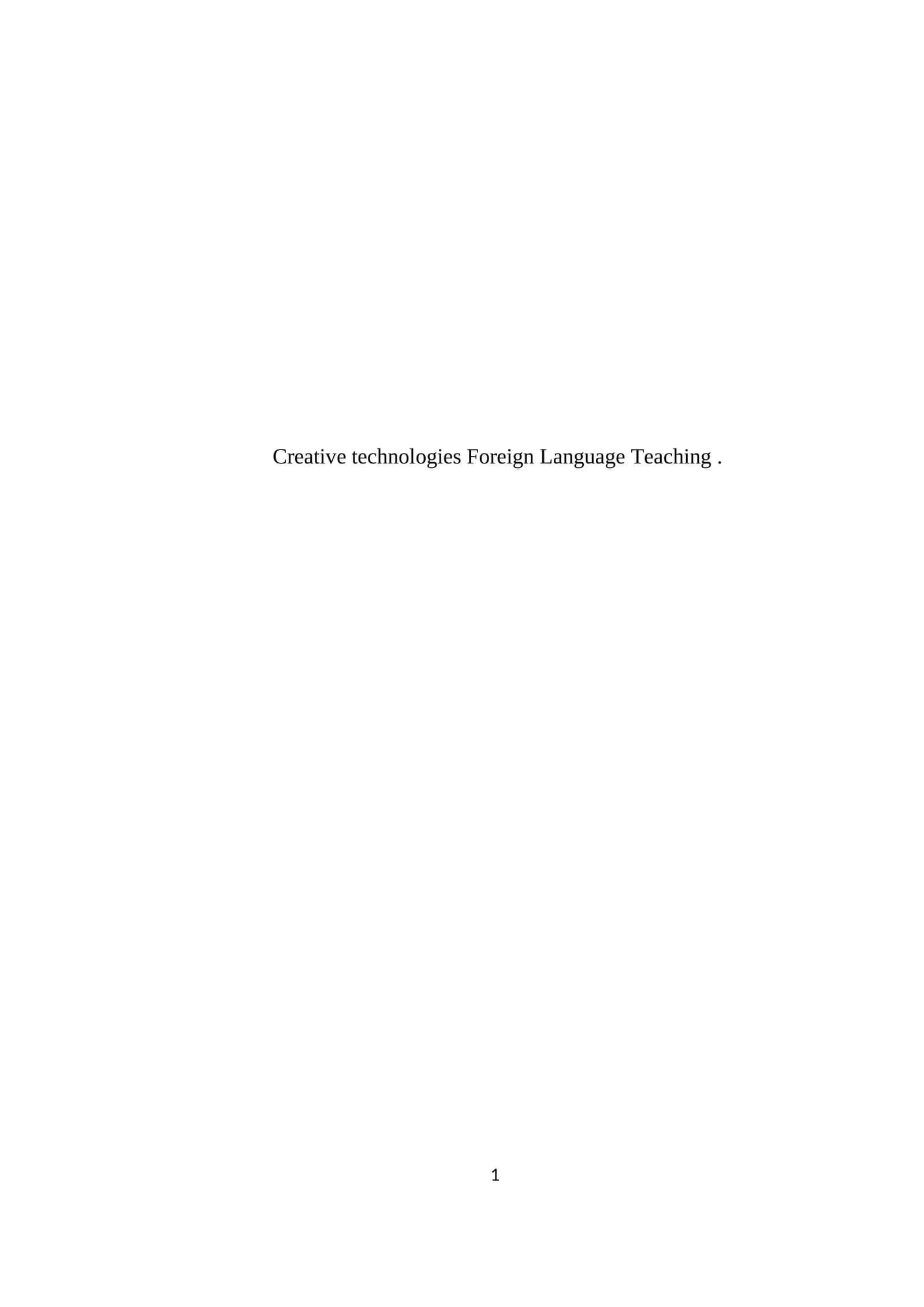 Creative Technologies Foreign Language Teaching