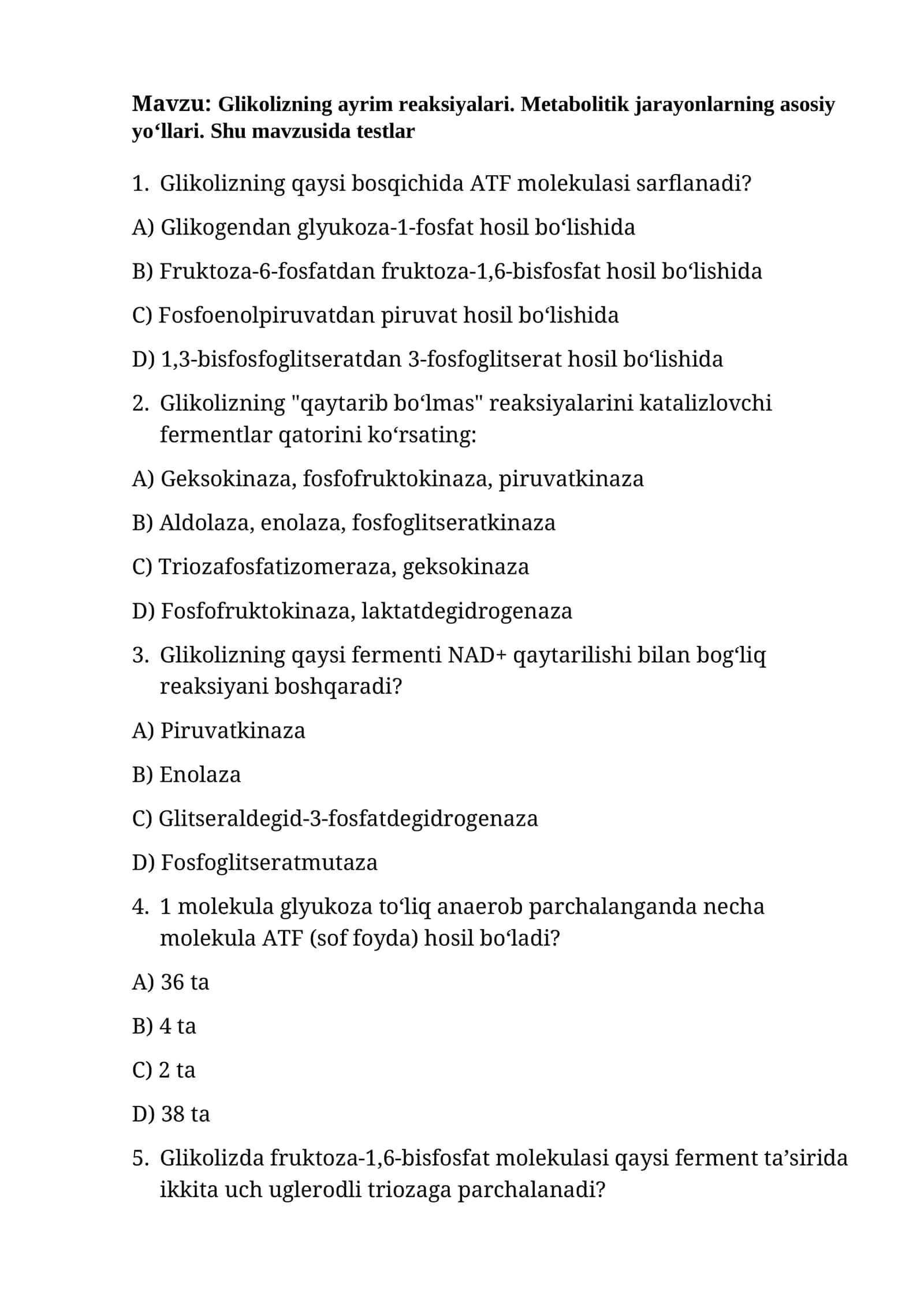 Glikolizning ayrim reaksiyalari. Metabolitik jarayonlarning asosiy yo‘llari.