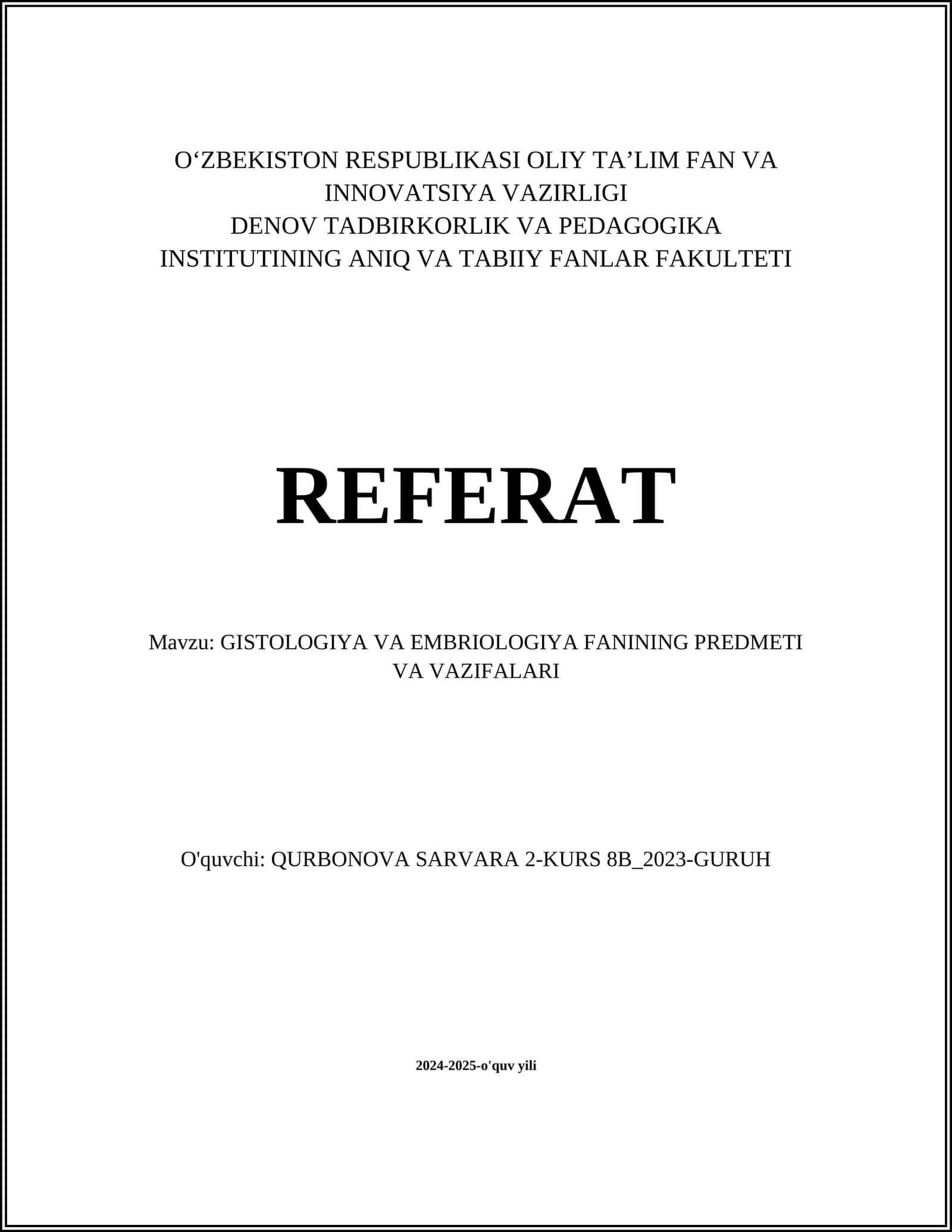 GISTOLOGIYA VA EMBRIOLOGIYA FANINING PREDMETI VA VAZIFALARI