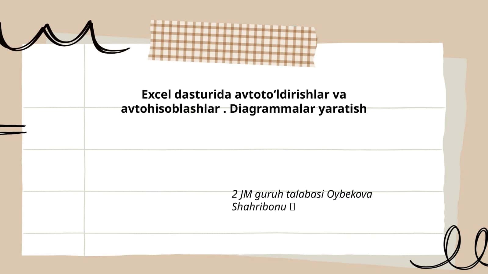 Excel dasturida avtotoʻldirishlar va avtohisoblashlar. Diagrammalar yaratish