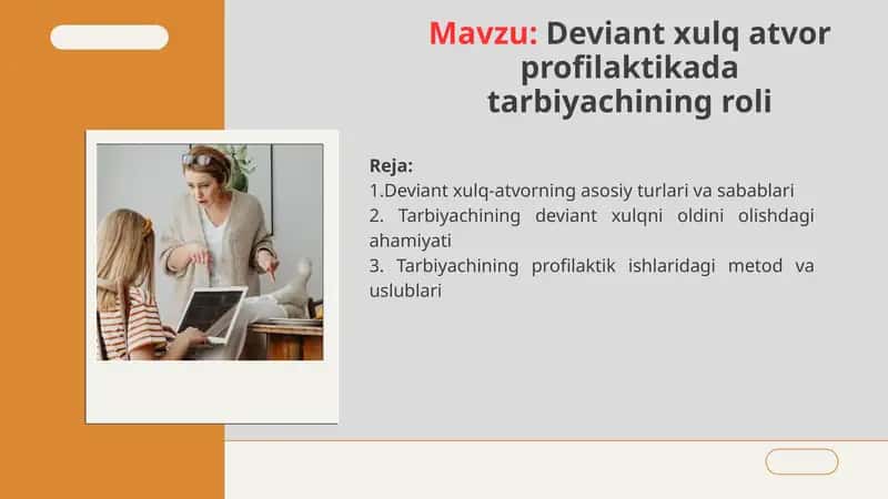 Deviant xulq atvor profilaktikada tarbiyachining roli