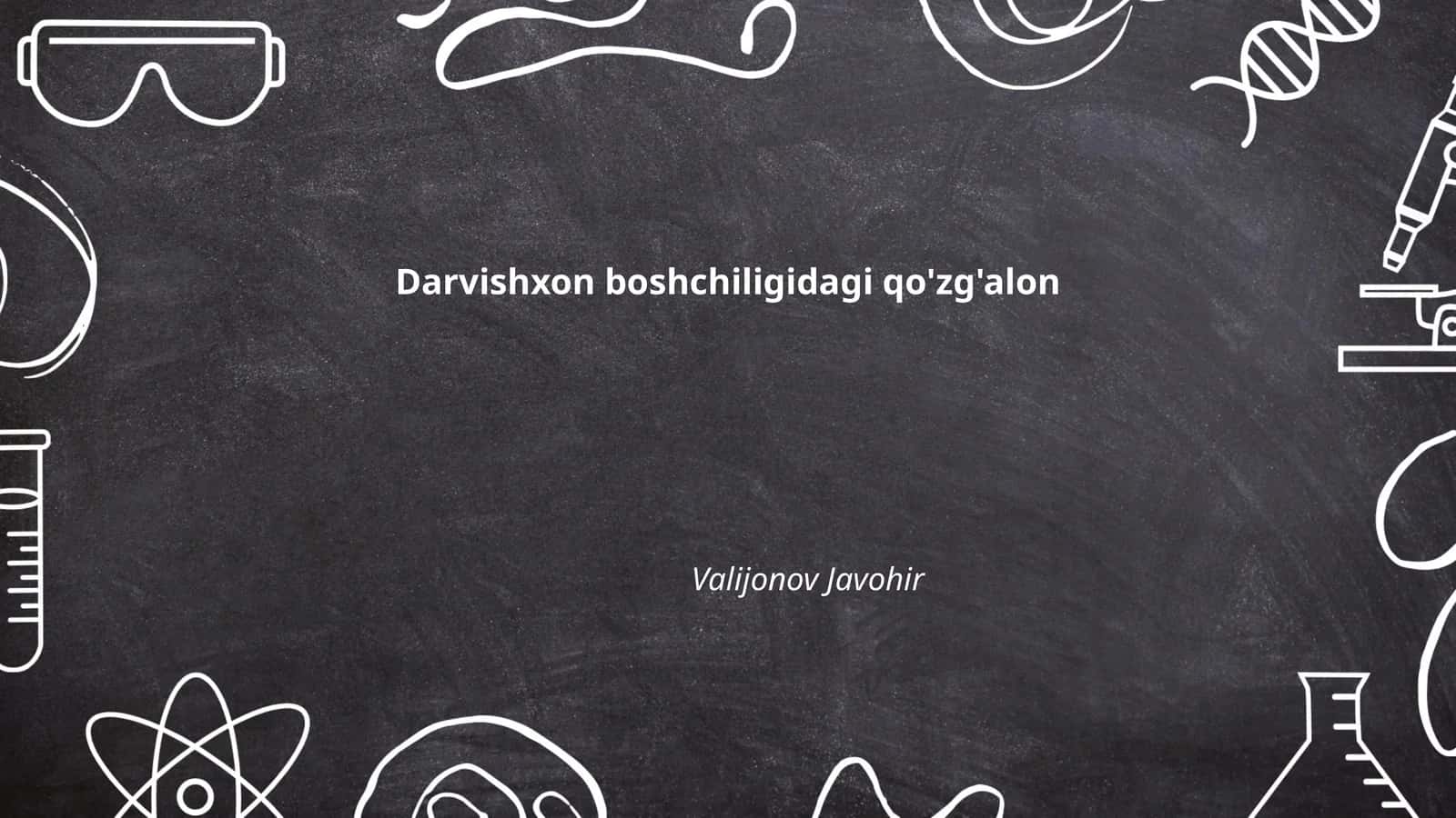 Darvishxon boshchiligidagi qo'zg'alon