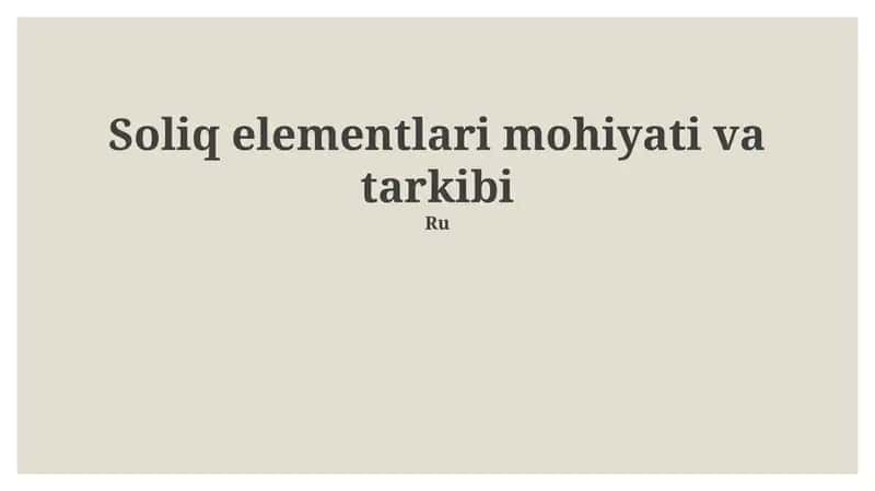 Soliq elementlari mohiyati va tarkibi