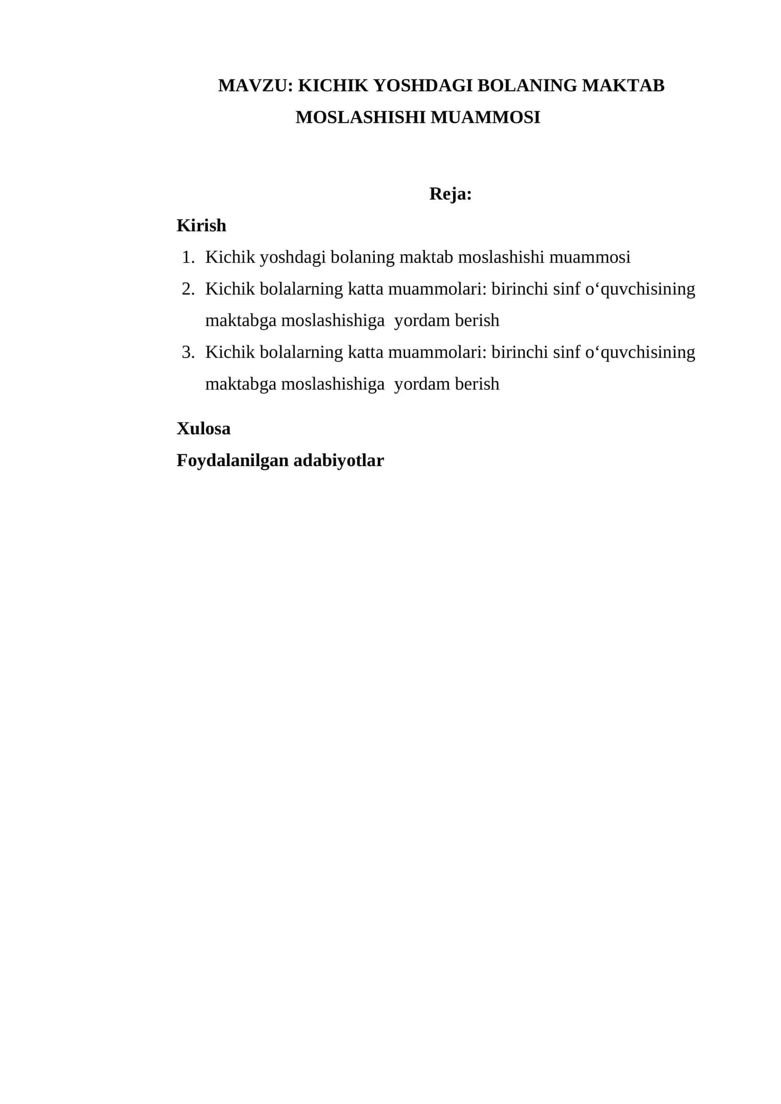 KICHIK YOSHDAGI BOLANING MAKTAB MOSLASHISHI MUAMMOSI