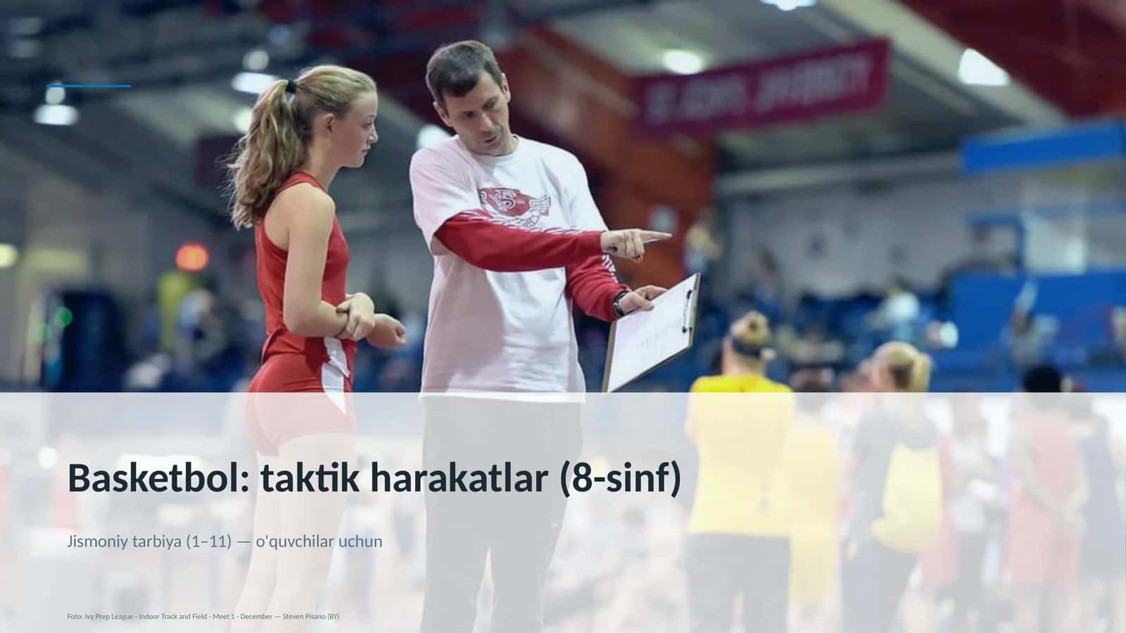 Basketbol: taktik harakatlar (8-sinf)