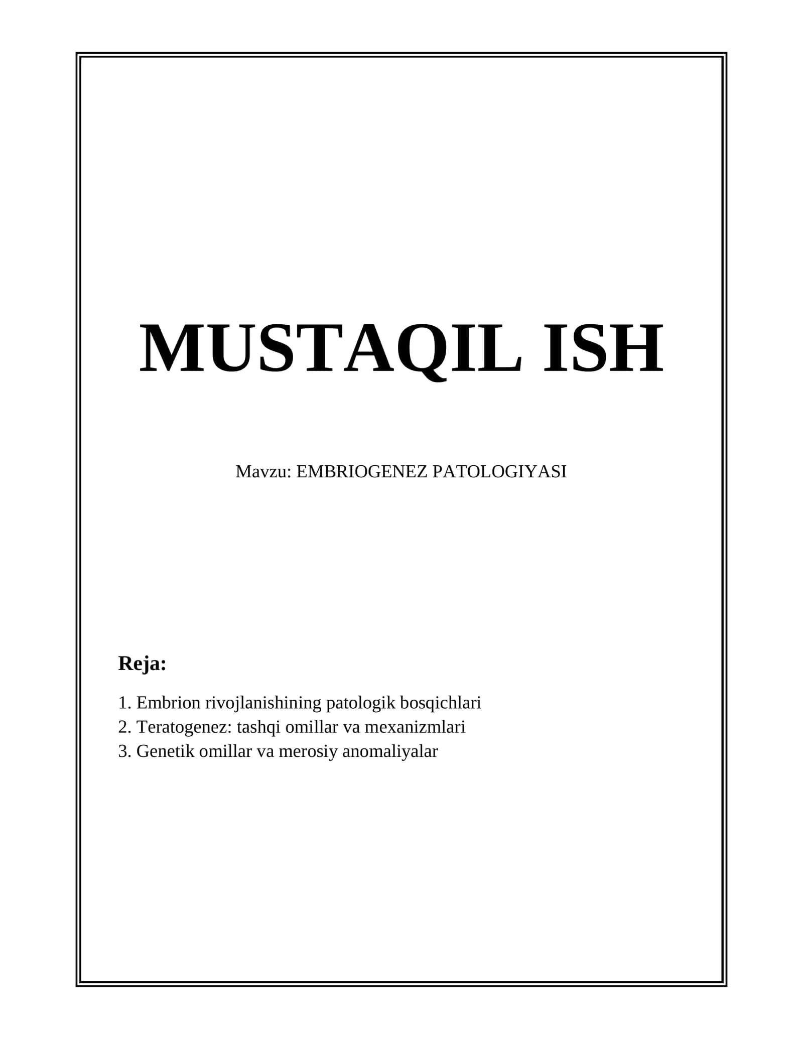 EMBRIOGENEZ PATOLOGIYASI