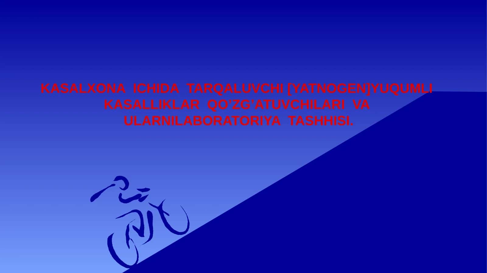 KASALXONA ICHIDA TARQALUVCHI [YATNOGEN]YUQUMLI KASALLIKLAR QO’ZG’ATUVCHILARI VA ULARNILABORATORIYA TASHHISI