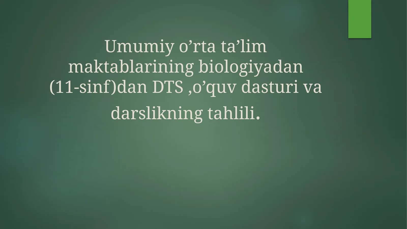 Biologiya DTS, 11-sinf