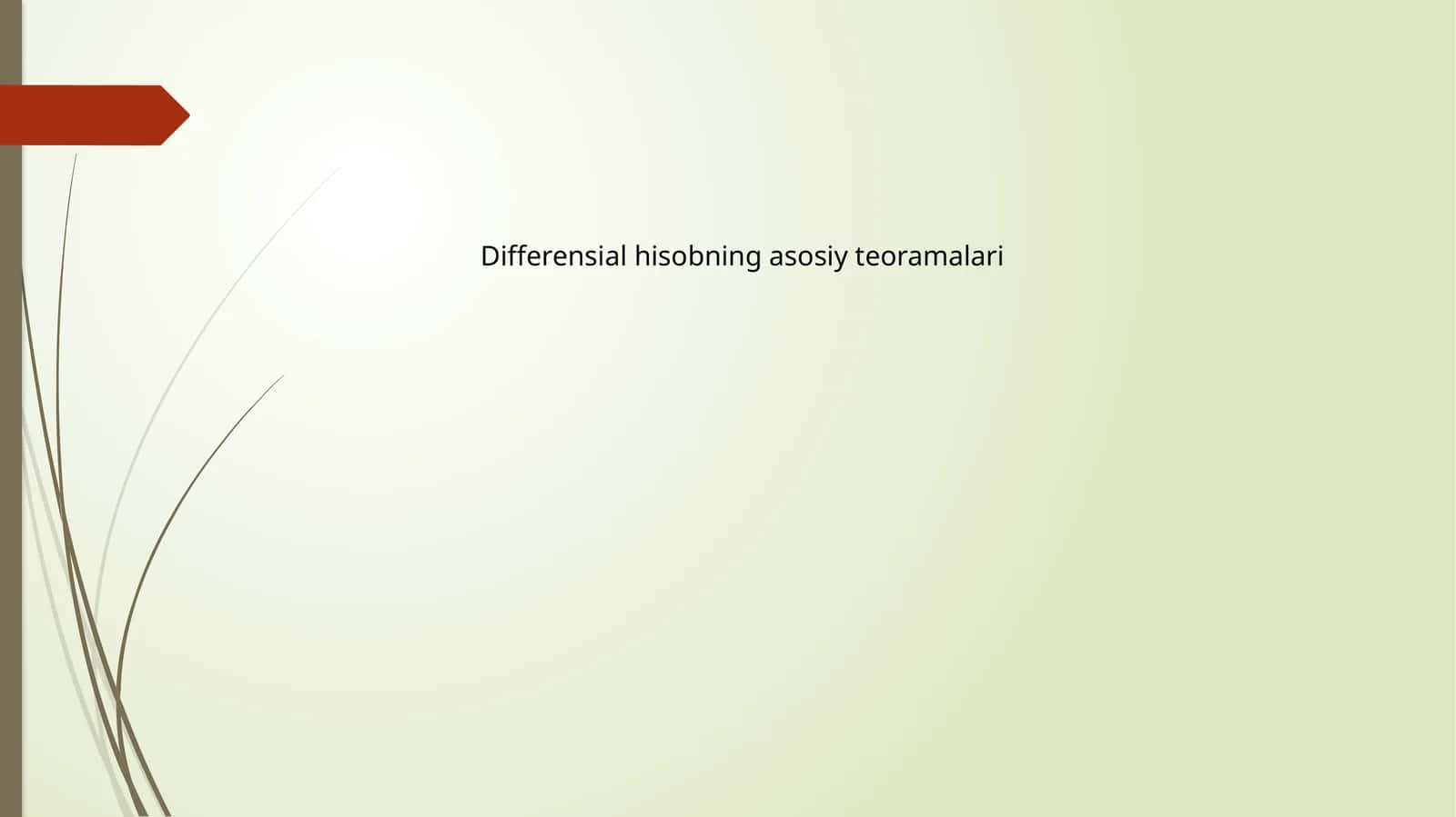 Differensial hisobning asosiy teoramalari