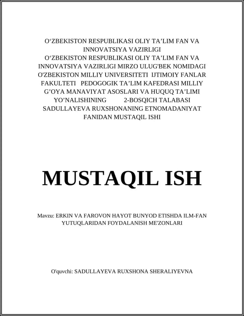 ERKIN VA FAROVON HAYOT BUNYOD ETISHDA ILM-FAN YUTUQLARIDAN FOYDALANISH ME'ZONLARI