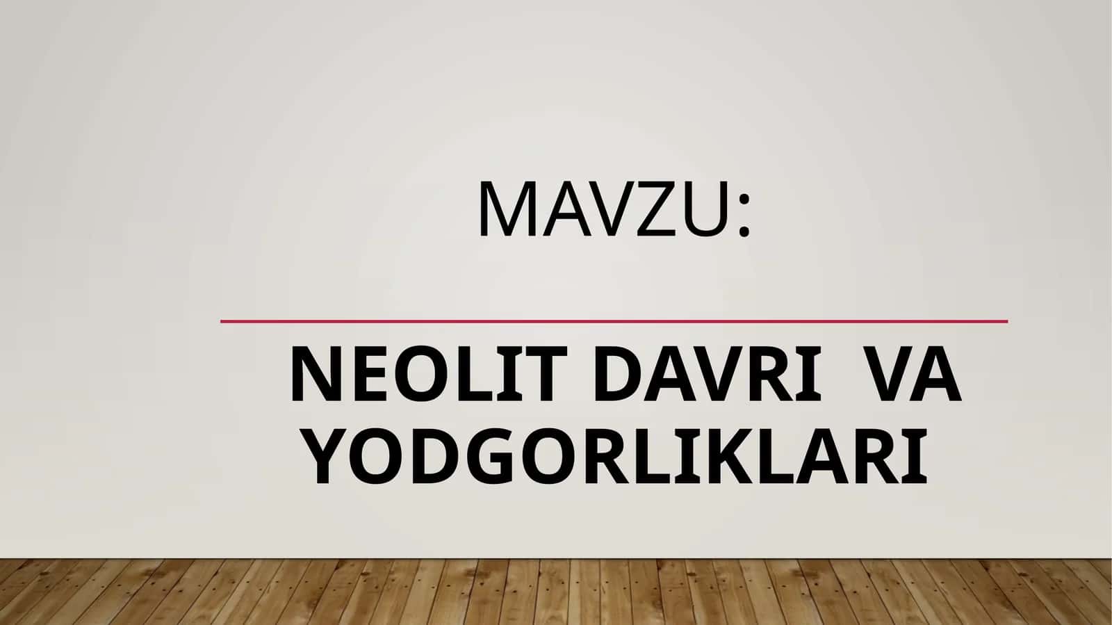 Neolit davrivayodgorliklari