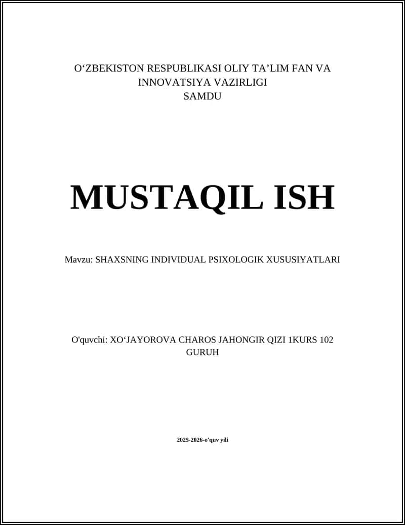 SHAXSNING INDIVIDUAL PSIXOLOGIK XUSUSIYATLARI