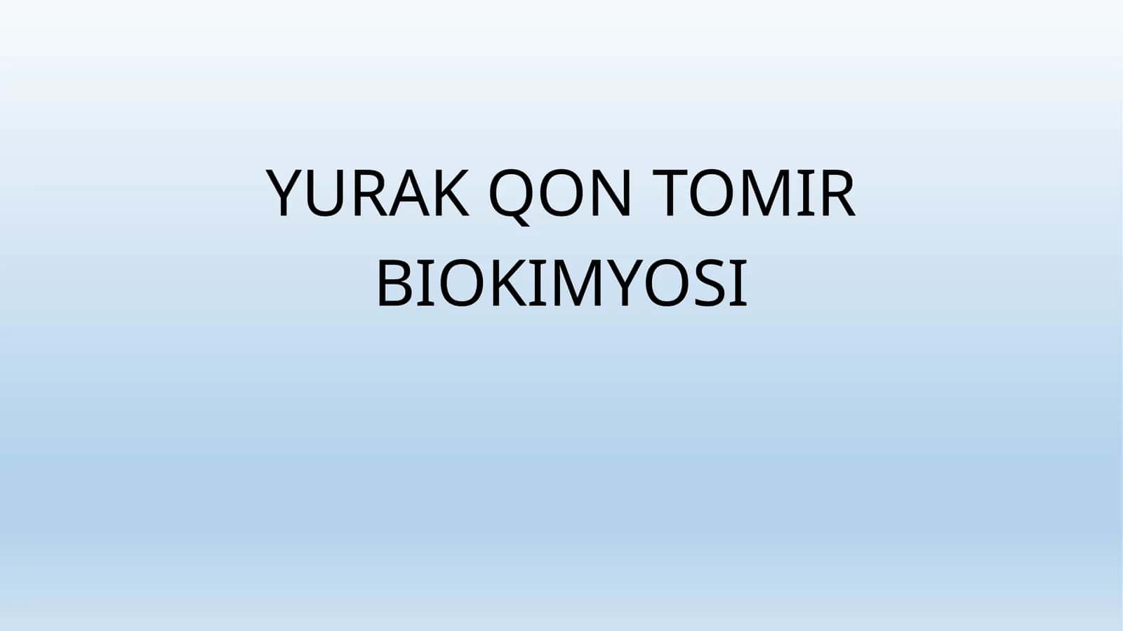yurak qon tomir biokimyosi