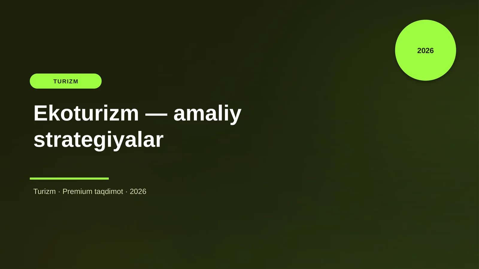 Ekoturizm — amaliy strategiyalar