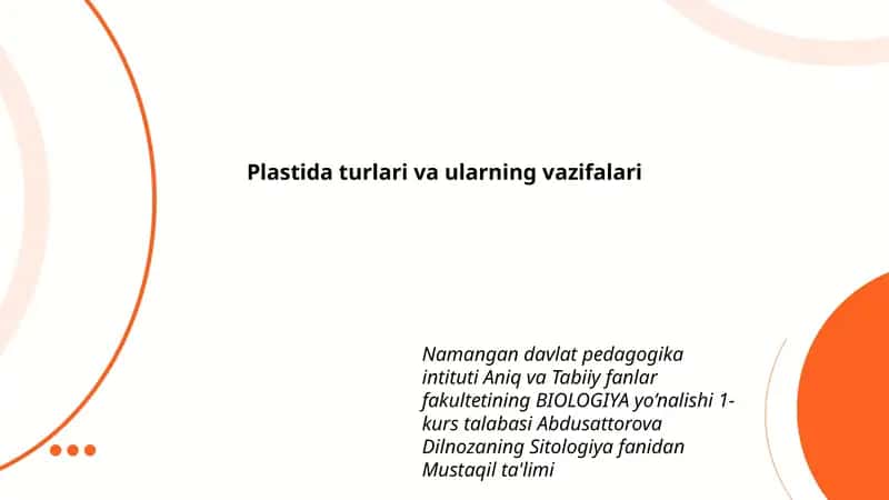 Plastida turlari va ularning vazifalari