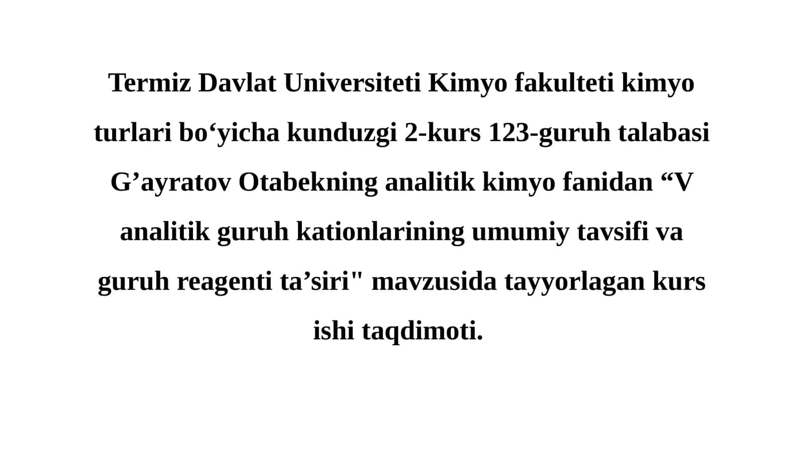 Vanalitik guruh kationlarining umumiy tavsifi va guruh reagenti ta’siri