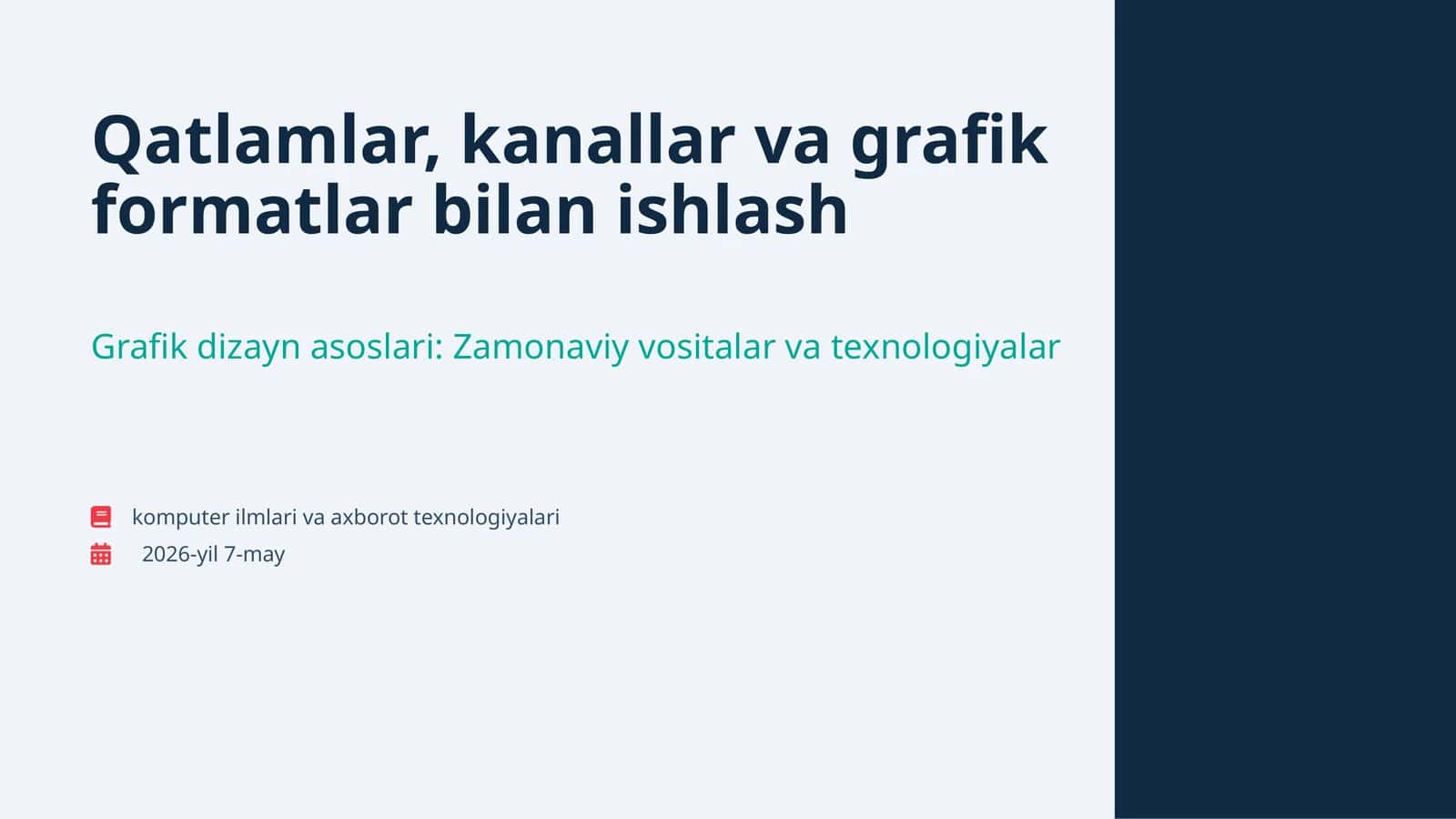 Grafik dizayn asoslari: Zamonaviy vositalar va texnologiyalar