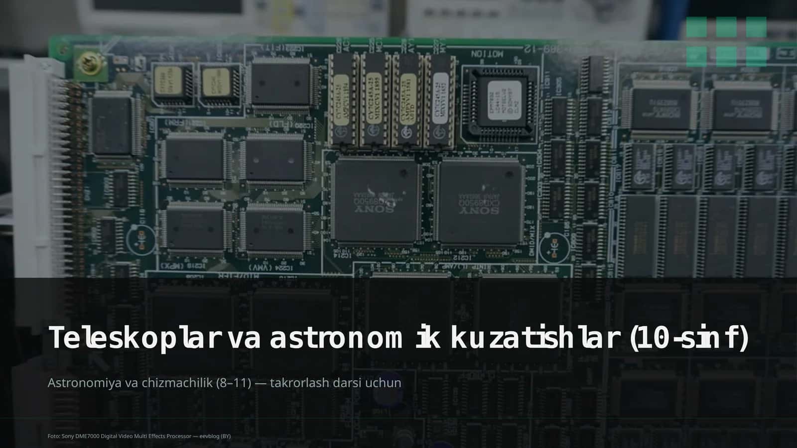 Teleskoplar va astronomik kuzatishlar (10-sinf)