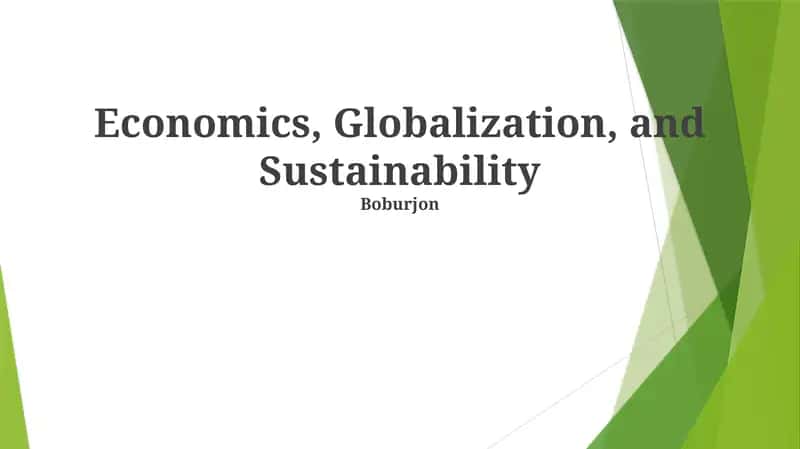 Economics, Globalization, and Sustainability